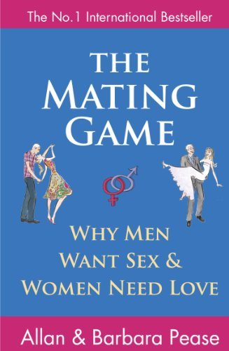 9781409102397 The Mating Game Why Men Want Sex And Women Need Love 