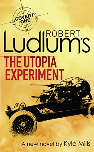 9781409102441: Robert Ludlum's The Utopia Experiment (COVERT-ONE)