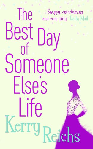 Stock image for The Best Day of Someone Else's Life Reichs, Kerry for sale by Re-Read Ltd