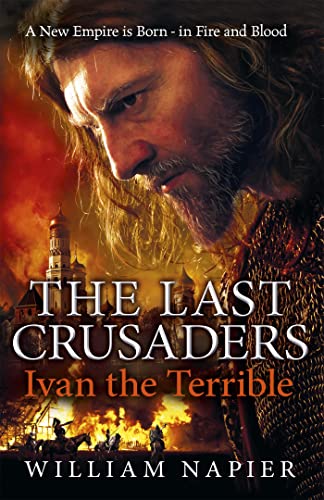 Stock image for The Last Crusaders: Ivan the Terrible (Clash of Empires) for sale by WorldofBooks