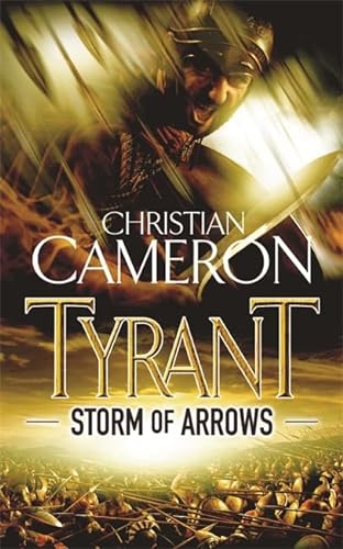 Imagen de archivo de Tyrant: Storm of Arrows a la venta por ThriftBooks-Atlanta