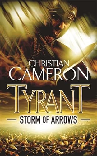 Stock image for Tyrant: Storm of Arrows for sale by Celt Books
