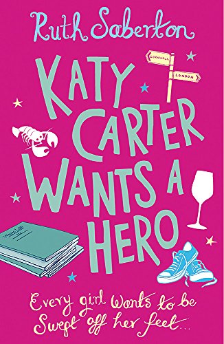 Beispielbild fr Katy Carter Wants a Hero zum Verkauf von WorldofBooks