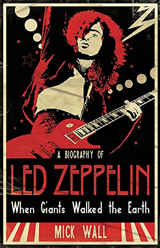 Imagen de archivo de When Giants Walked the Earth: A Biography Of Led Zeppelin a la venta por WorldofBooks