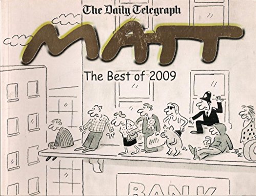 Stock image for The Best Of Matt 2009 (Daily Telegraph) for sale by AwesomeBooks