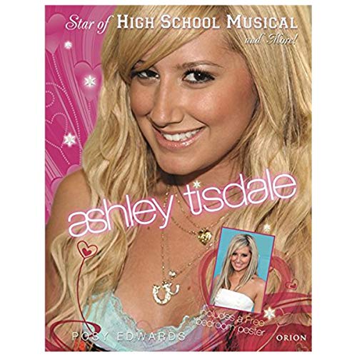 Beispielbild fr Ashley Tisdale: Star of High School Musical and More!: Sharpay All The Way zum Verkauf von WorldofBooks