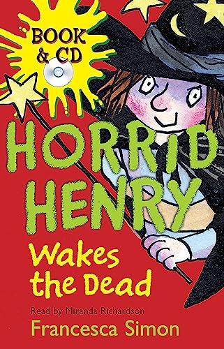 Stock image for Horrid Henry Wakes the Dead (Book/CD): Book 18 for sale by WorldofBooks