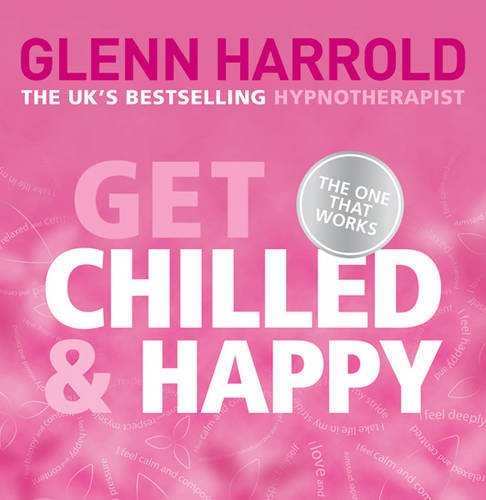Stock image for Get Chilled and Happy for sale by Goldstone Books