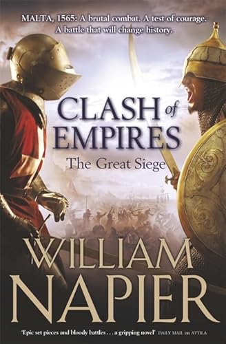 Beispielbild fr Clash of Empires: The Great Siege zum Verkauf von WorldofBooks