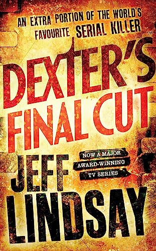 9781409109167: Dexter's Final Cut: DEXTER NEW BLOOD, the major new TV thriller on Sky Atlantic (Book Seven)