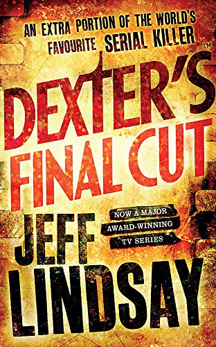 9781409109167: Dexter's Final Cut: Book Seven [Lingua inglese]: DEXTER NEW BLOOD, the major new TV thriller on Sky Atlantic (Book Seven)