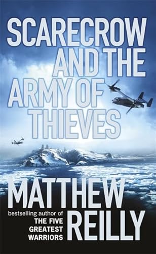 Scarecrow and the Army of Thieves (9781409110965) by Matthew Reilly