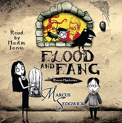 Raven Mysteries 1: Flood and Fang (9781409112440) by Sedgwick, Marcus