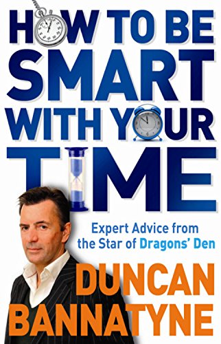 Beispielbild fr How to Be Smart with Your Time zum Verkauf von Better World Books