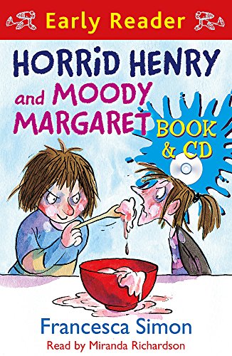 Imagen de archivo de Horrid Henry and Moody Margaret (Early Reader) (Book & CD) (Horrid Henry Early Reader) a la venta por WorldofBooks