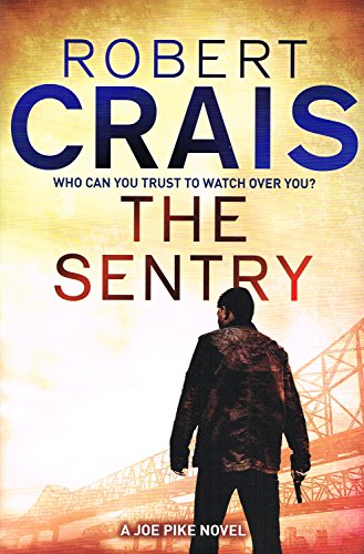 Imagen de archivo de The Sentry: A Joe Pike Novel a la venta por WorldofBooks