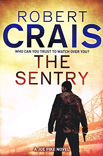 9781409116004: The Sentry: A Joe Pike Novel