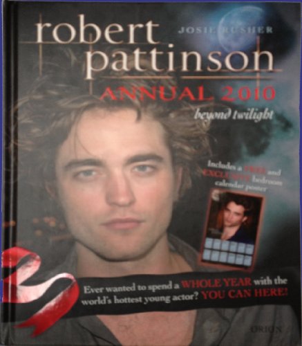 9781409116219: Robert Pattinson Annual 2011: A New Dawn