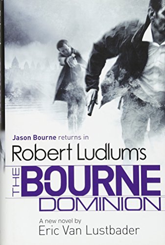 Stock image for Robert Ludlum's the Bourne Dominion for sale by Better World Books: West