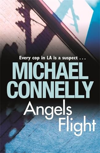 Stock image for Angels Flight (Harry Bosch Series) for sale by AwesomeBooks