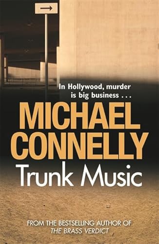 Beispielbild fr Trunk Music (Harry Bosch Series) zum Verkauf von AwesomeBooks