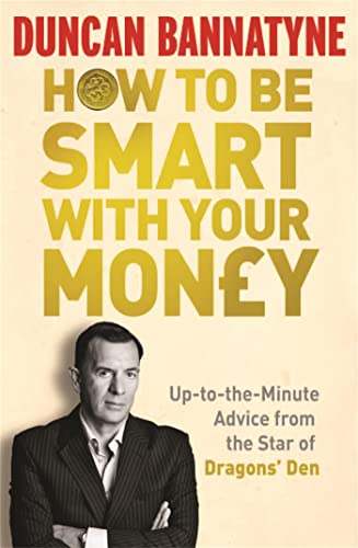 Beispielbild fr How To Be Smart With Your Money zum Verkauf von WorldofBooks
