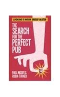 9781409117155: The Search for the Perfect Pub: Looking For the Moon Under Water