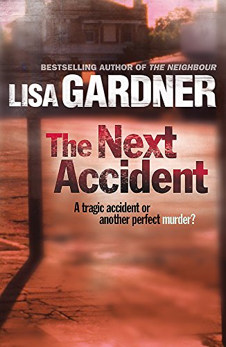 Stock image for The Next Accident for sale by Better World Books