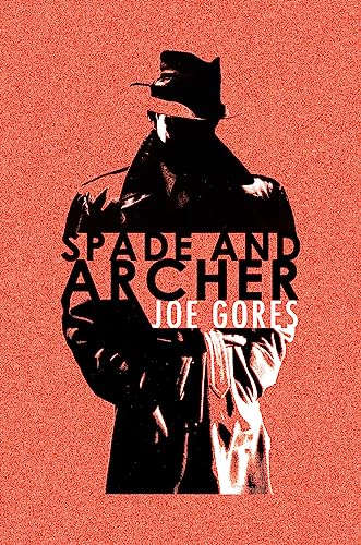 Spade and Archer: The Prequel to Dashiell Hammett's the Maltese Falcon (9781409117537) by Joe Gores