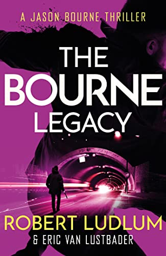 Stock image for Robert Ludlum's The Bourne Legacy for sale by Blackwell's