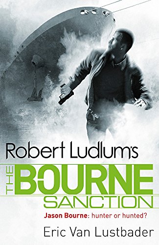 Stock image for Robert Ludlum's The Bourne Sanction for sale by Blackwell's