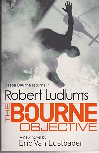 Imagen de archivo de Robert Ludlum's the Bourne Objective a la venta por Wonder Book