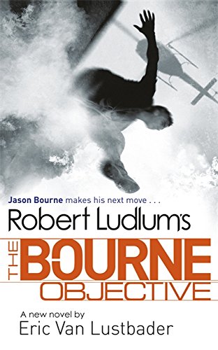 Imagen de archivo de Robert Ludlum's The Bourne Objective (JASON BOURNE) a la venta por AwesomeBooks