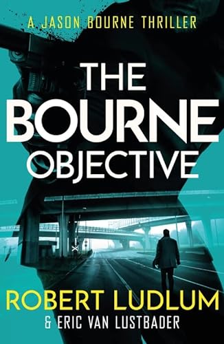 Imagen de archivo de Robert Ludlum's the Bourne Objective a la venta por Better World Books