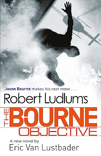 Stock image for Robert Ludlum's The Bourne Objective for sale by Blackwell's