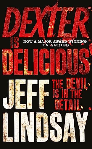 Stock image for Dexter Is Delicious for sale by Gulf Coast Books