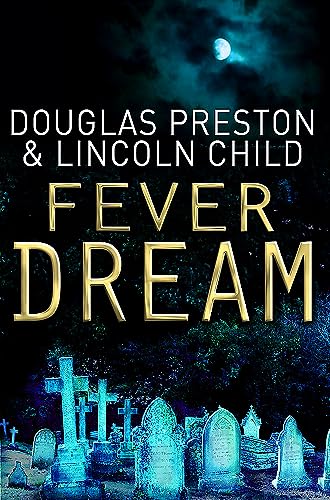 Beispielbild fr Fever Dream: An Agent Pendergast Novel zum Verkauf von WorldofBooks