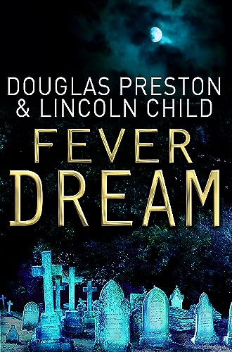 9781409117889: Fever Dream: An Agent Pendergast Novel