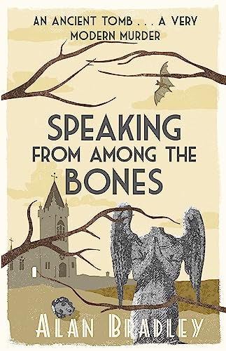 Imagen de archivo de Speaking from Among the Bones: The gripping fifth novel in the cosy Flavia De Luce series (Flavia de Luce Mystery) a la venta por WorldofBooks