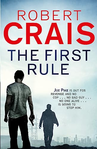 Stock image for The First Rule (A Joe Pike Novel) for sale by AwesomeBooks