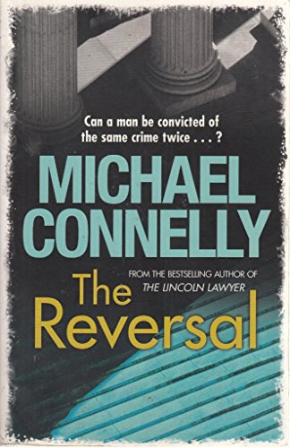 Stock image for The Reversal (Mickey Haller Series) for sale by WorldofBooks