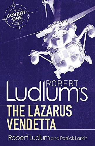 9781409119791: Robert Ludlum's The Lazarus Vendetta: A Covert-One Novel