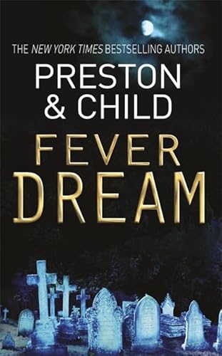 9781409119975: Fever Dream: An Agent Pendergast Novel