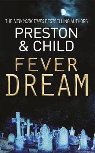 9781409119975: Fever Dream: An Agent Pendergast Novel