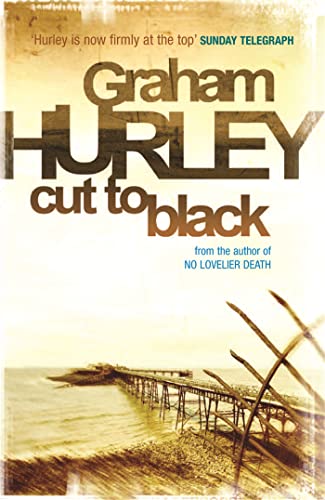 Cut To Black (Di Joe Faraday) - Hurley, Graham