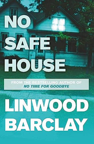 No safe house - Linwood Barclay