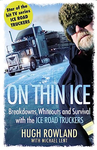 9781409120742: On Thin Ice: Breakdowns, Whiteouts, and Survival on the World's Deadliest Roads