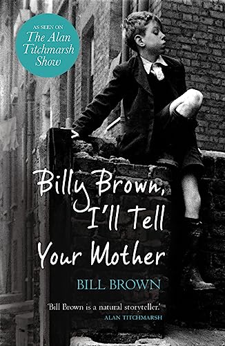 Beispielbild fr Billy Brown, I'll Tell your Mother zum Verkauf von WorldofBooks