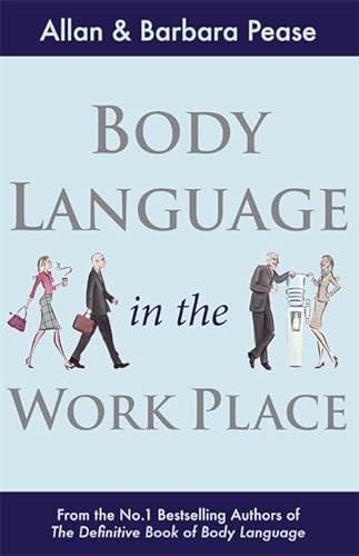 Beispielbild fr Body Language in the Workplace zum Verkauf von WorldofBooks