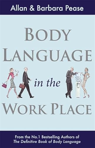 Body Language in the Workplace (9781409121008) by Allan Pease